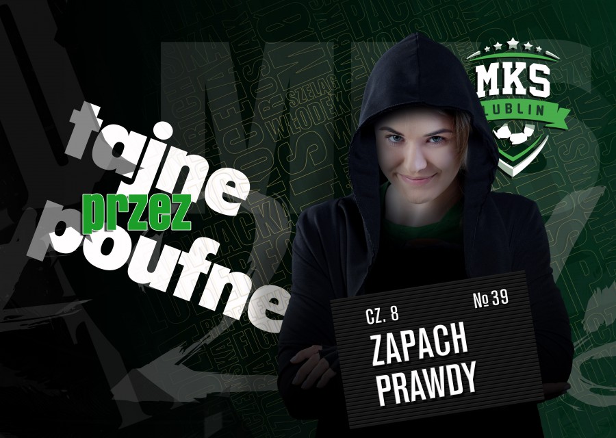 Tajne przez poufne. Cz. IX - Zapach Prawdy: Natalia Nosek