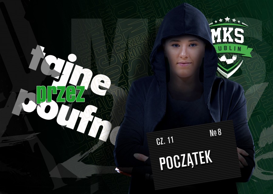 Tajne przez poufne. Cz. XI - Początek: Dominika Więckowska