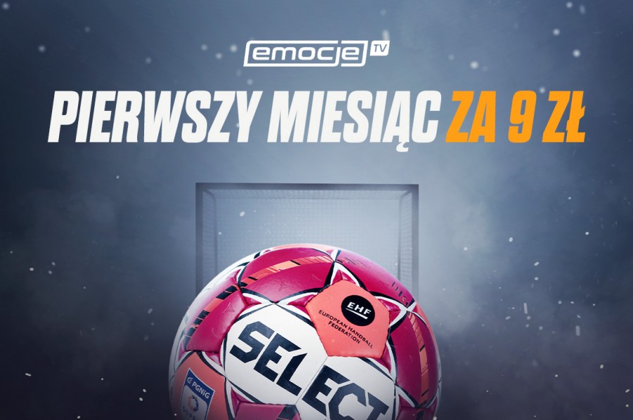 Oglądaj mecze PGNiG Superligi Kobiet za 9 zł przez miesiąc