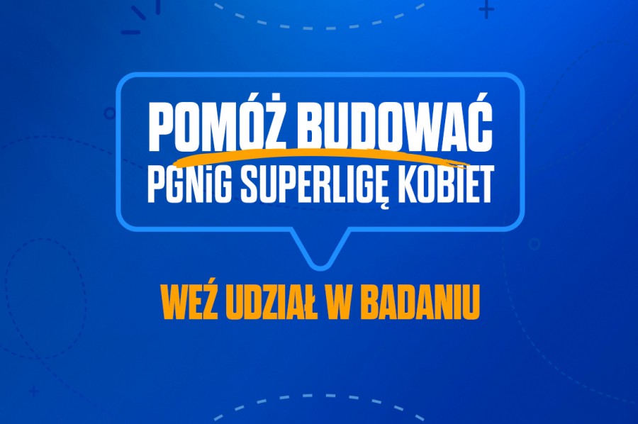 Weź udział w badaniu dotyczącym rozgrywek Superligi Kobiet